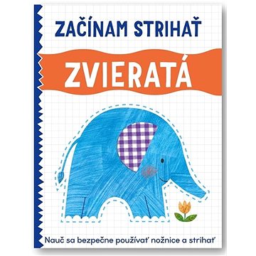 Začínam strihať Zvieratá