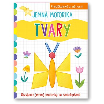 

Jemná motorika Tvary