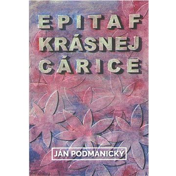 

Epitaf krásnej cárice