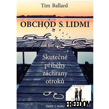 

Skutečné příběhy záchrany otroků