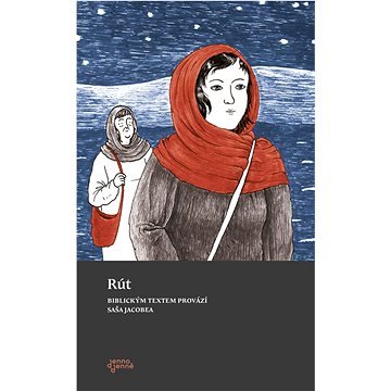 

Rút: Biblickým textem provází Saša Jcobea