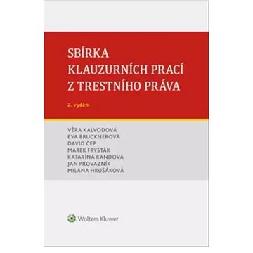 

Sbírka klauzurních prací z trestního práva