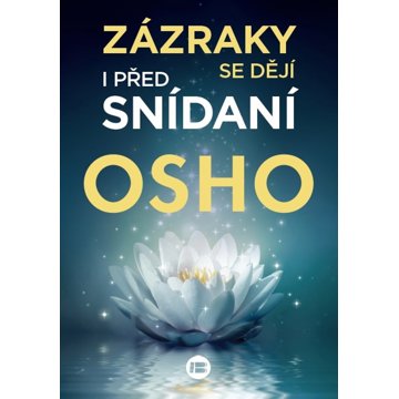 

Zázraky se dějí i před snídaní