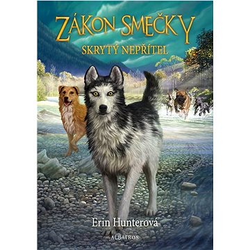 

Zákon smečky Skrytý nepřítel