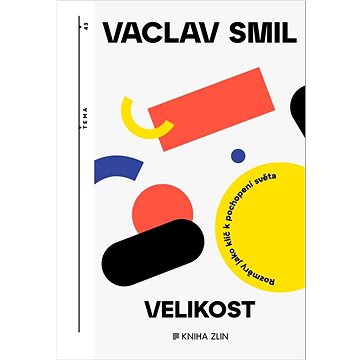 

Velikost: Rozměry jako klíč k pochopení světa