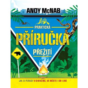 

Praktická příručka přežití