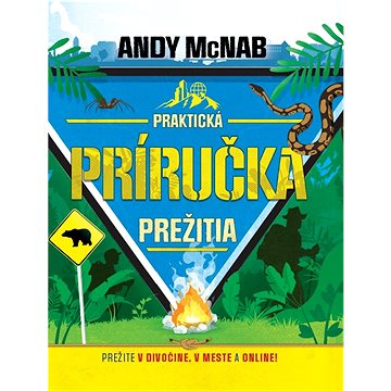 

Praktická príručka prežitia