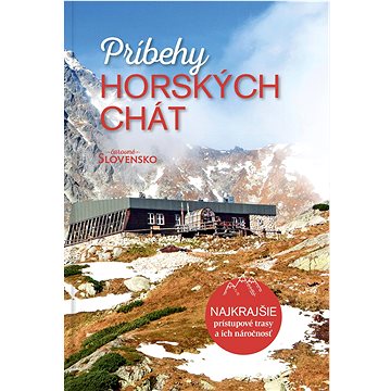 

Príbehy horských chát