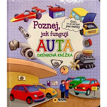 

Poznej, jak fungují auta: Okénková knížka
