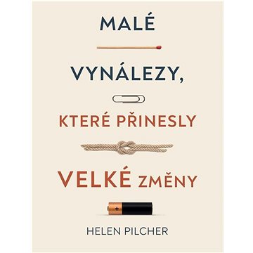 

Malé vynálezy, které přinesly velké změny