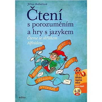 

Čtení s porozuměním a hry s jazykem: Čteme se skřítkem Alfrédem