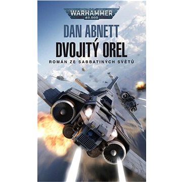 

Dvojitý orel: Warhammer 40.000