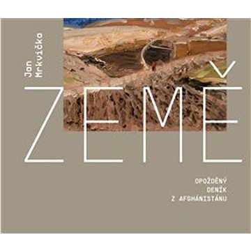 

Země: Opožděný deník z Afghánistánu
