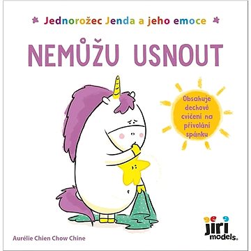 

Jednorožec Jenda a jeho emoce Nemůžu usnout