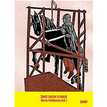 

Život sochy v Praze