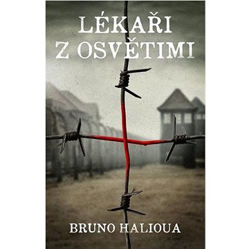 

Lékaři z Osvětimi
