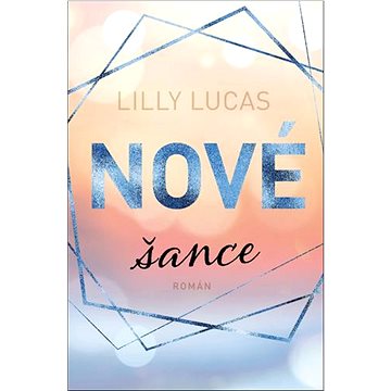 

Nové šance