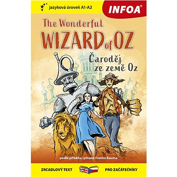 

The Wonderful Wizard of Oz/Čaroděj ze země Oz: jazyková úroveň A1-A2