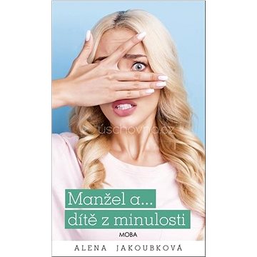 

Manžel a… dítě z minulosti
