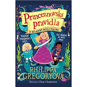 

Princeznovská pravidla V hlavní roli princ