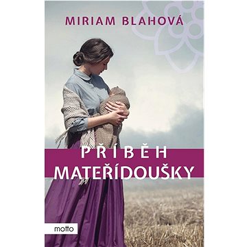 

Příběh mateřídoušky
