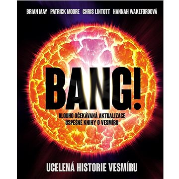 

Bang! Ucelená historie vesmíru