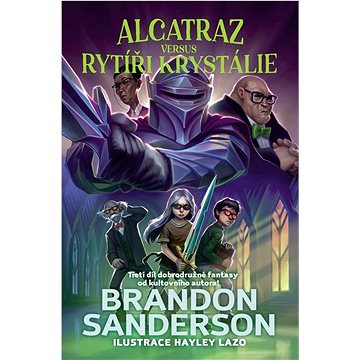 

Alcatraz versus rytíři z Krystálie