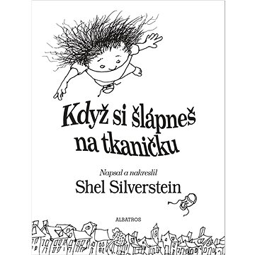 

Když si šlápneš na tkaničku