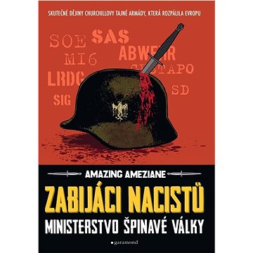 

Zabijáci nacistů: Ministerstvo špinavé války