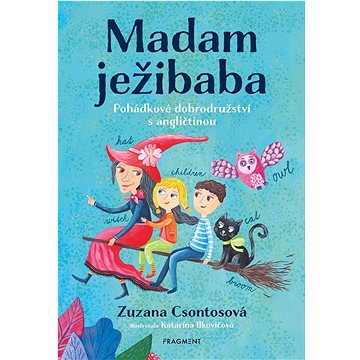 

Madam ježibaba: Pohádkové dobrodružství s angličtinou