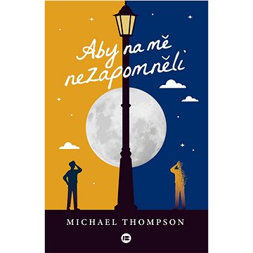 

Aby na mě nezapomněli