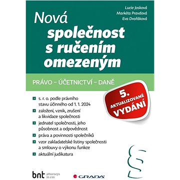 

Nová společnost s ručením omezeným: právo – účetnictví – daně