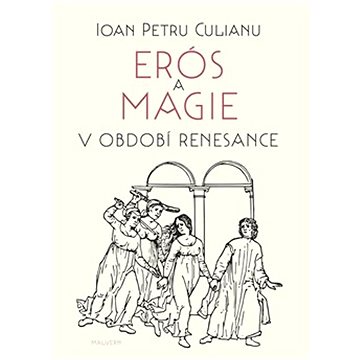 

Erós a magie v období renesance