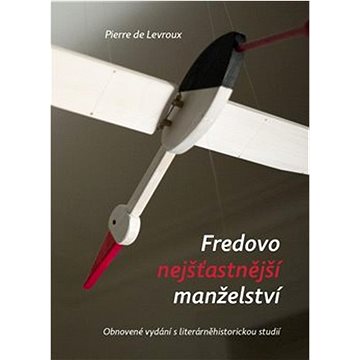 

Fredovo nejšťastnější manželství