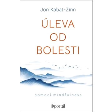 

Úleva od bolesti: pomocí mindfulness