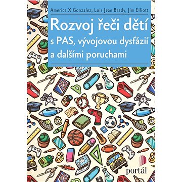 

Rozvoj řeči dětí s PAS, vývojovou dysfázií a dalšími poruchami