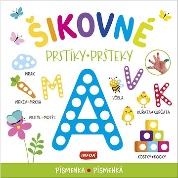 

Šikovné prstíky/pršteky Písmenka/Písmenká
