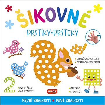 

Šikovné prstíky/pršteky První znalosti/Prvé znalosti