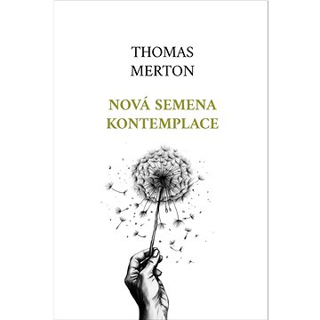 

Nová semena kontemplace