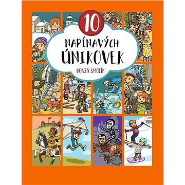 

10 napínavých únikovek