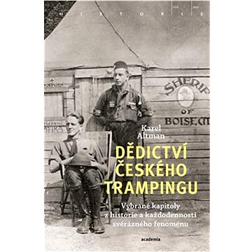 

Dědictví českého trampingu
