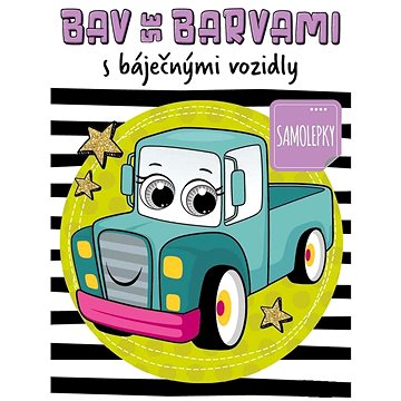 

Bav se barvami s báječnými vozidly