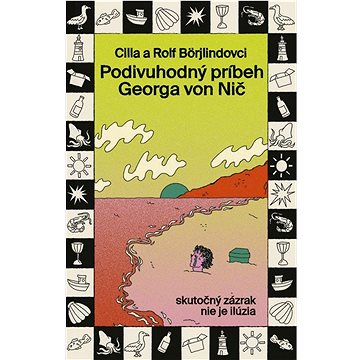 

Podivuhodný príbeh Georga von Nič