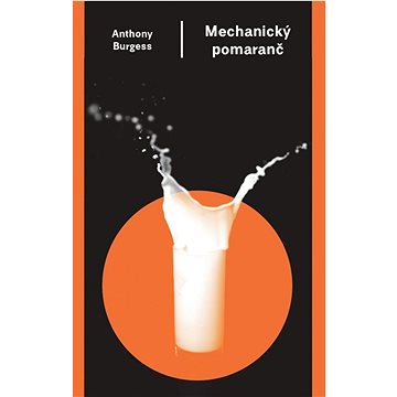 

Mechanický pomaranč