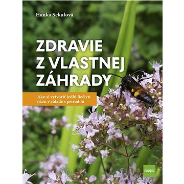 

Zdravie z vlastnej záhrady