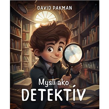 

Mysli ako detektív