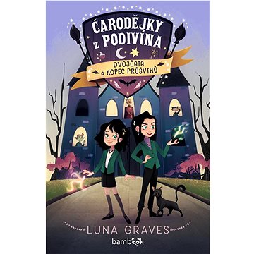 

Čarodějky z Podivína Dvojčata a kopec průšvihů