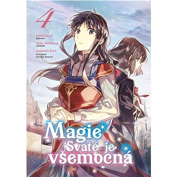 

Magie Svaté je všemocná