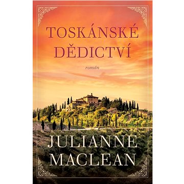 

Toskánské dědictví