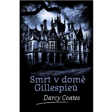 

Smrt v domě Gillespieů